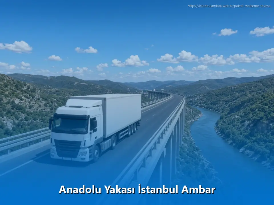 Anadolu Yakası İstanbul Ambar